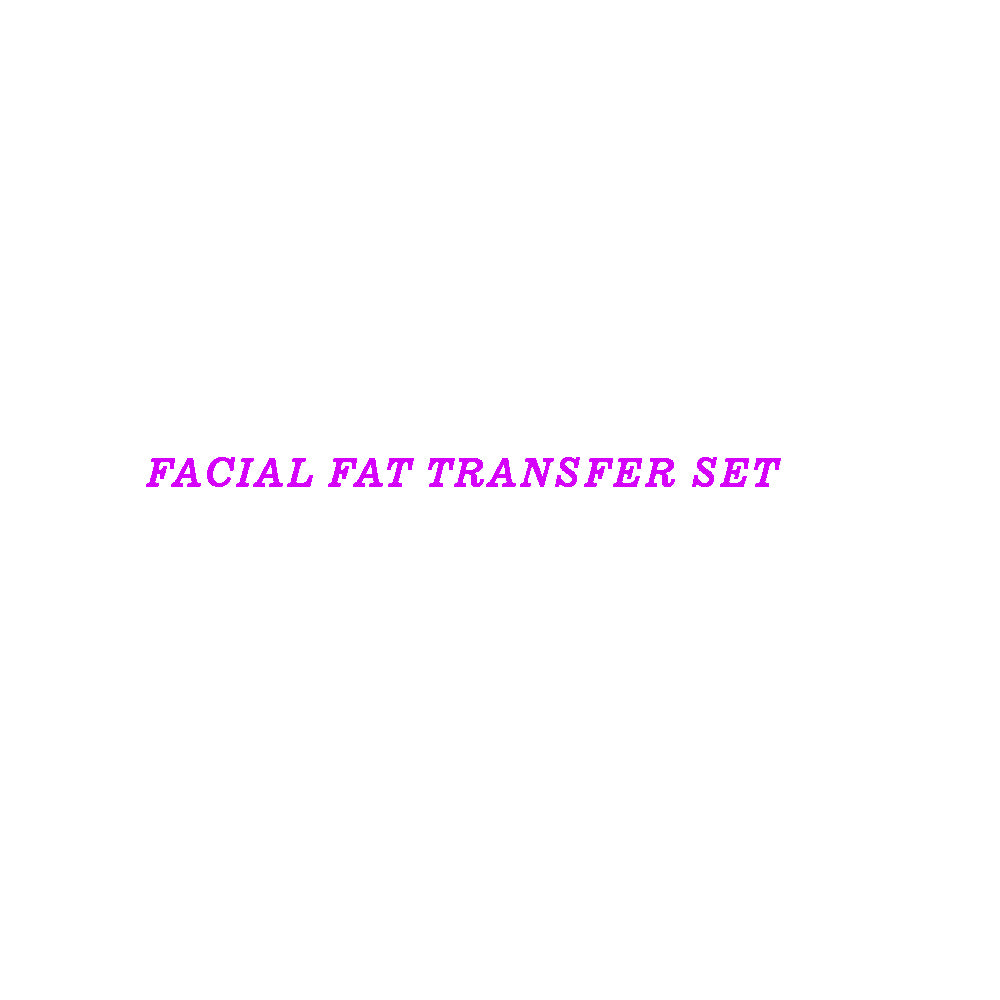 FACIAL FAT TRANSFER SET